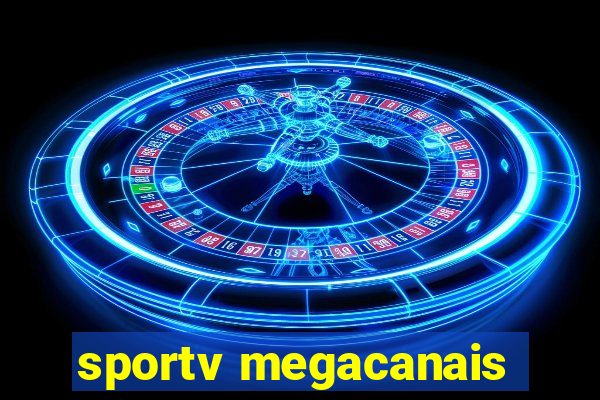 sportv megacanais